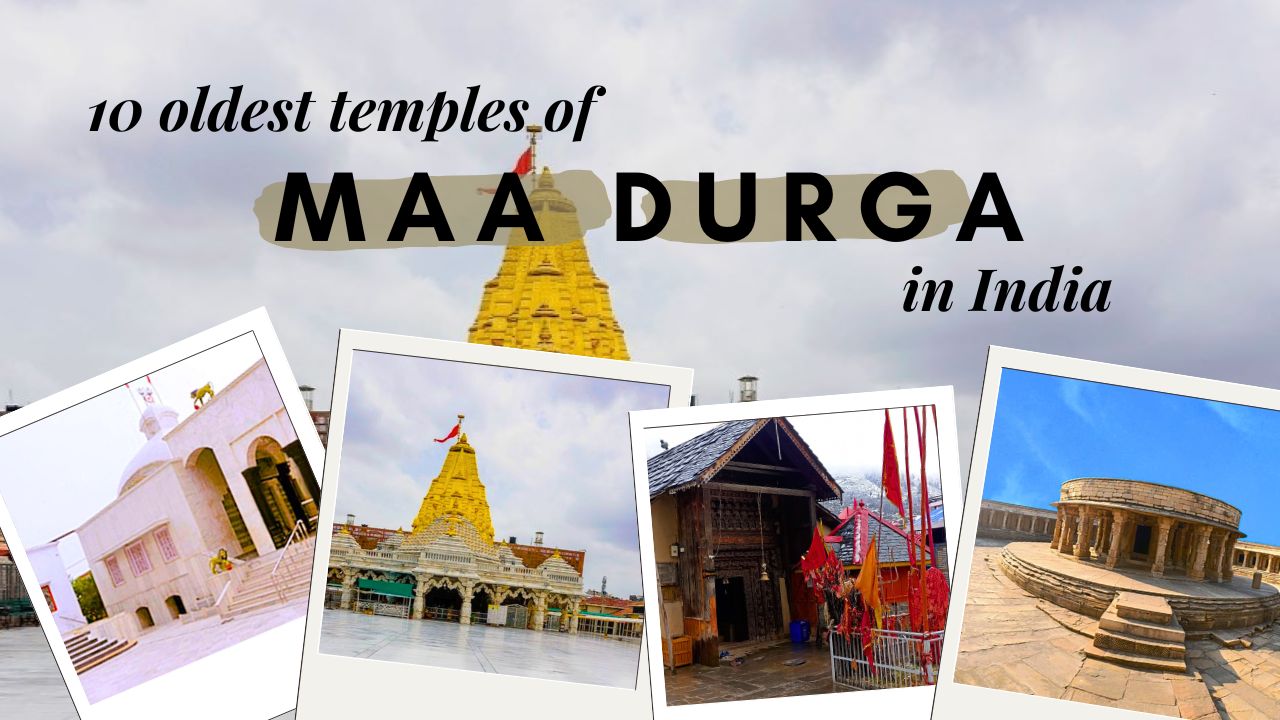 You are currently viewing 10 Oldest Temples of Maa Durga in India: A Journey Through Time